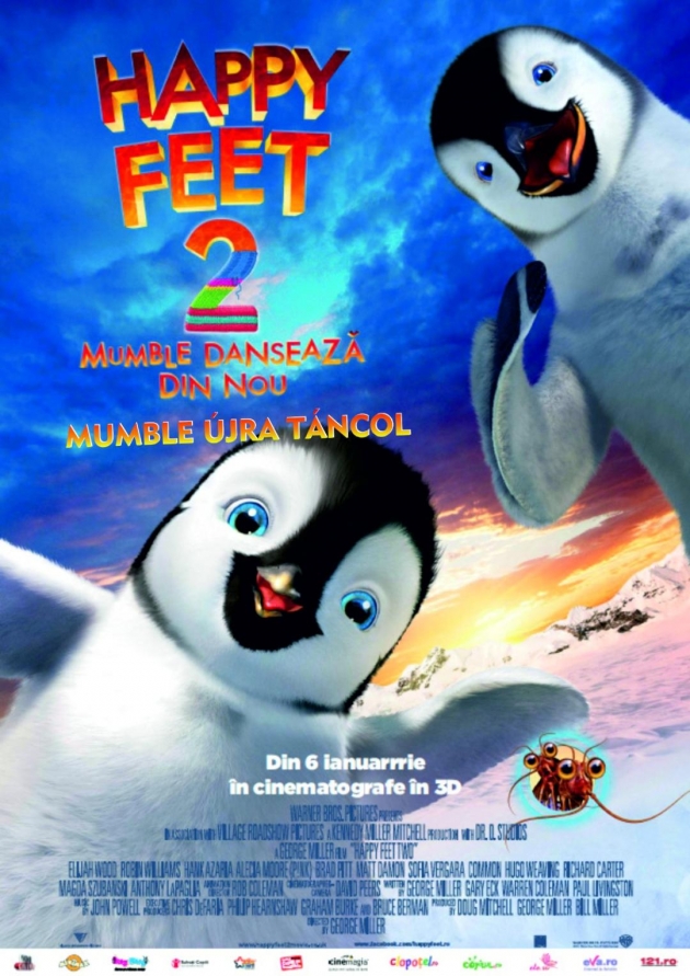 Happy Feet 2 / Táncoló talpak 2 Happy Feet 2 / Táncoló talpak 2